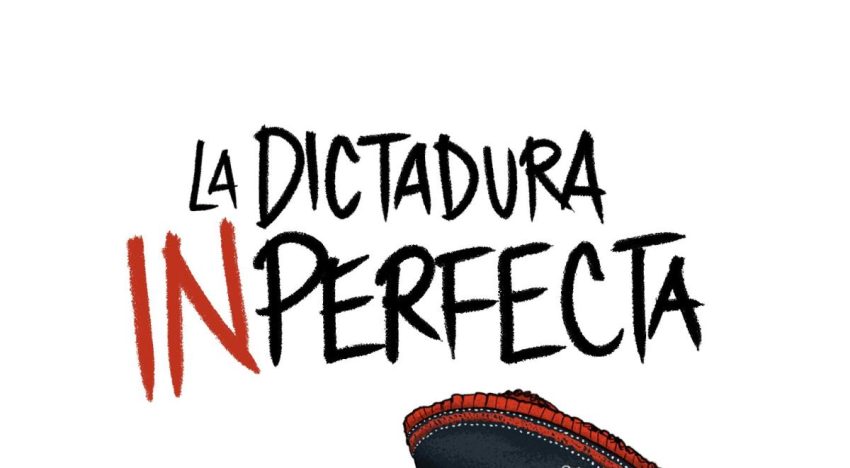 La dictadura INperfecta